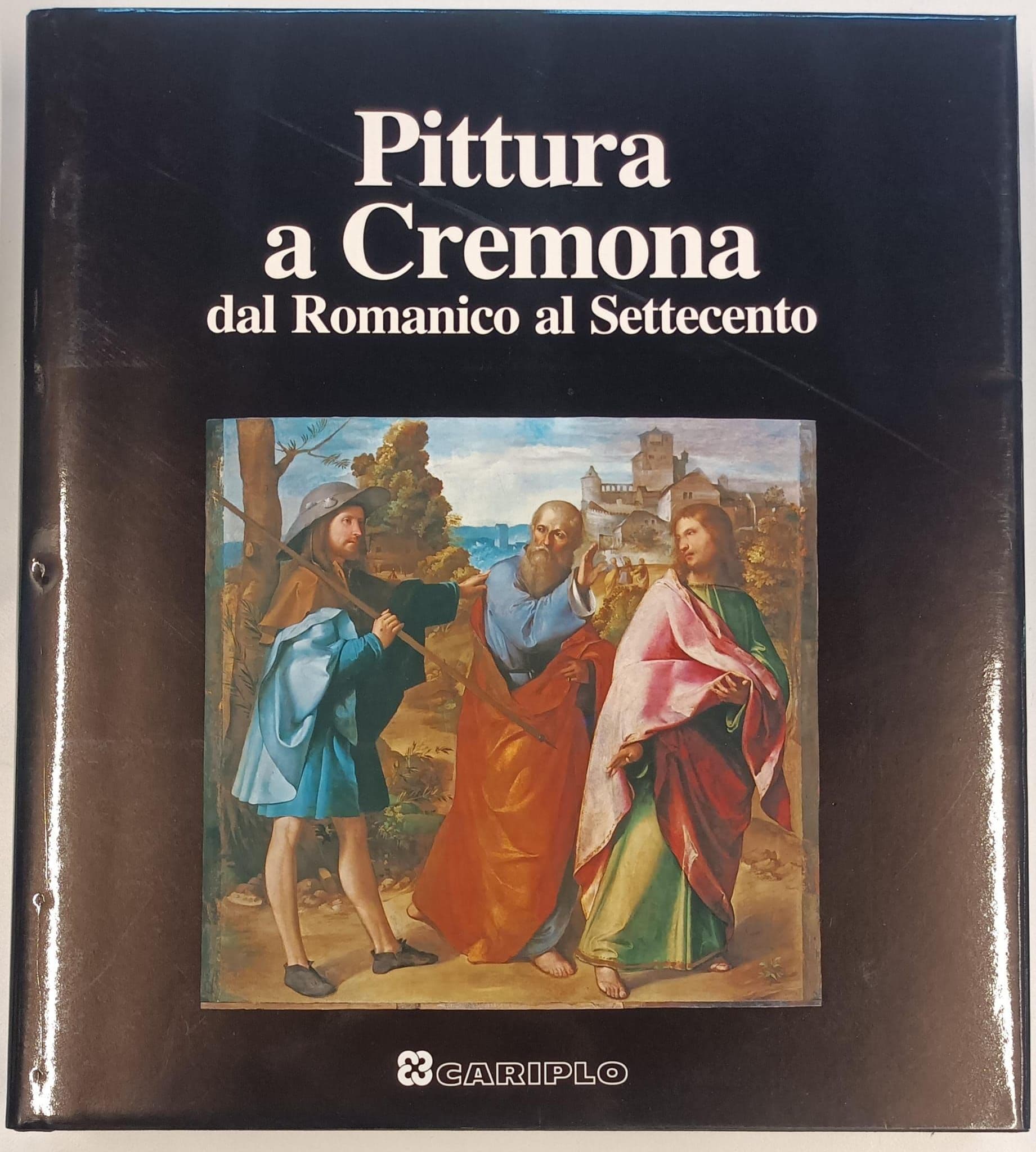 Pittura a Cremona dal Romanico al Settecento
