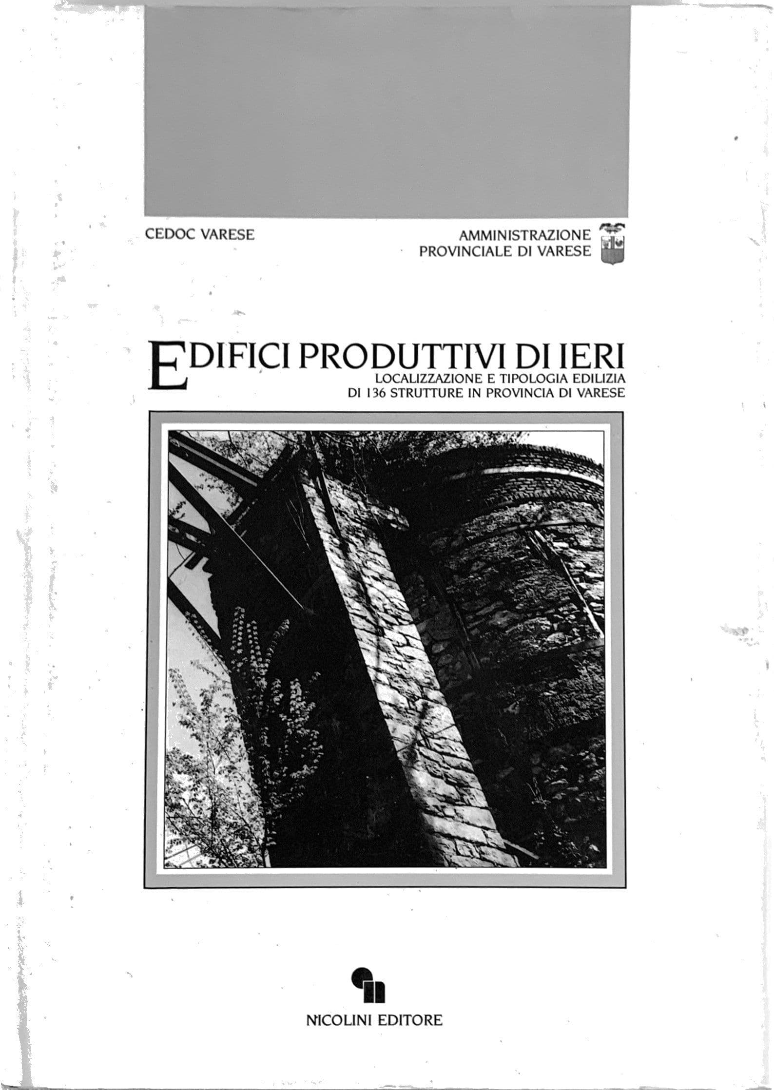 Edifici produttivi di ieri