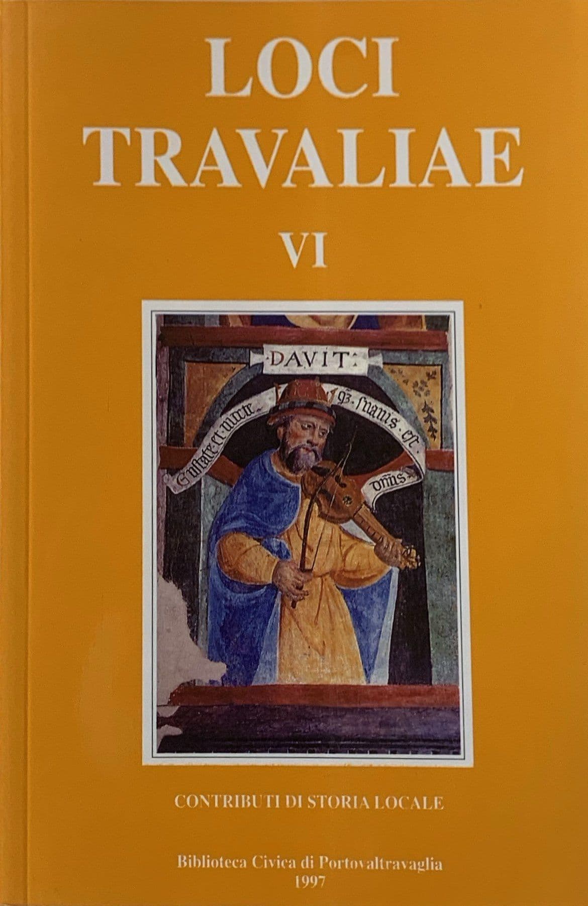 Loci Travaliae VI