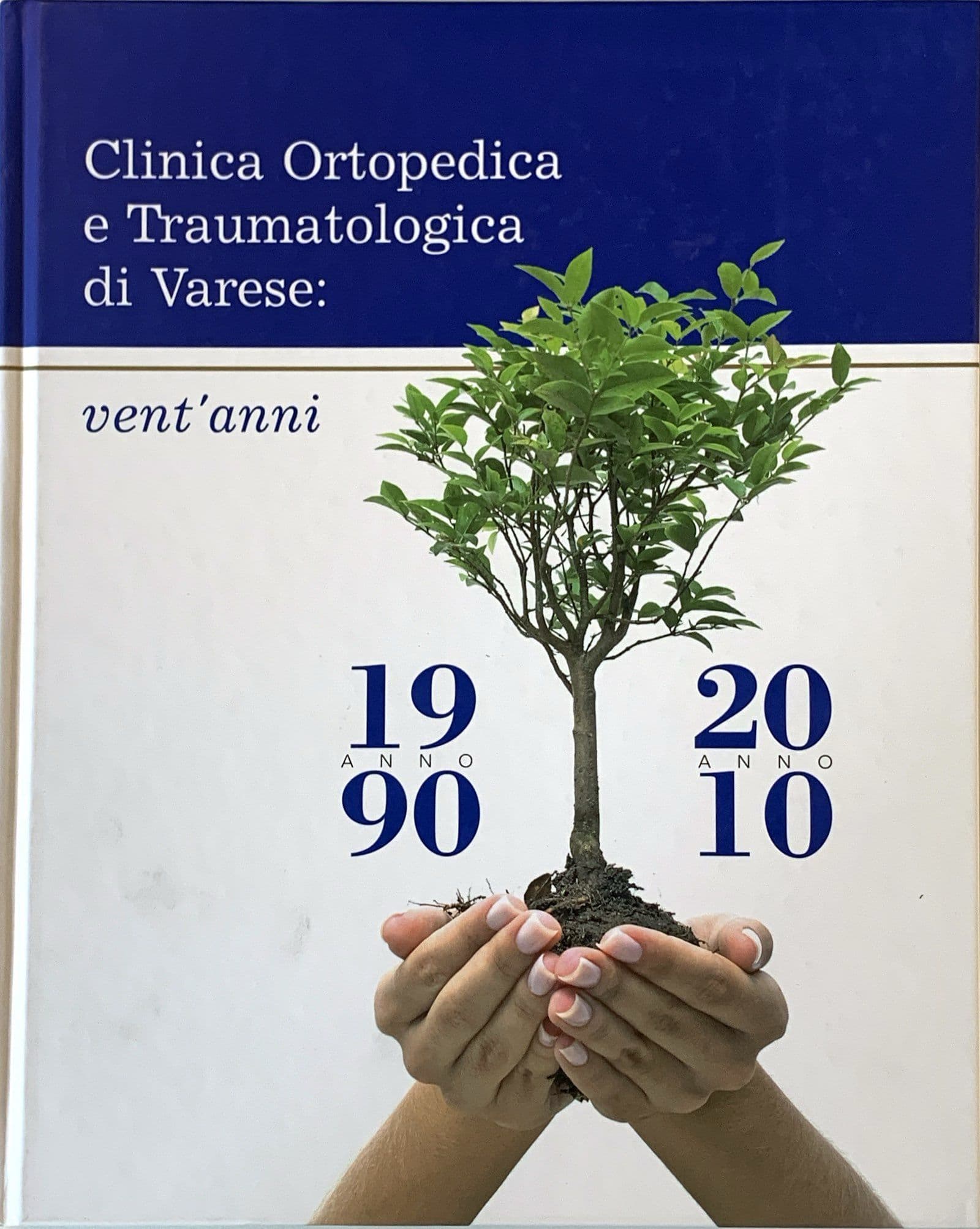 Clinica Ortopedica e Traumatologica di Varese: vent'anni