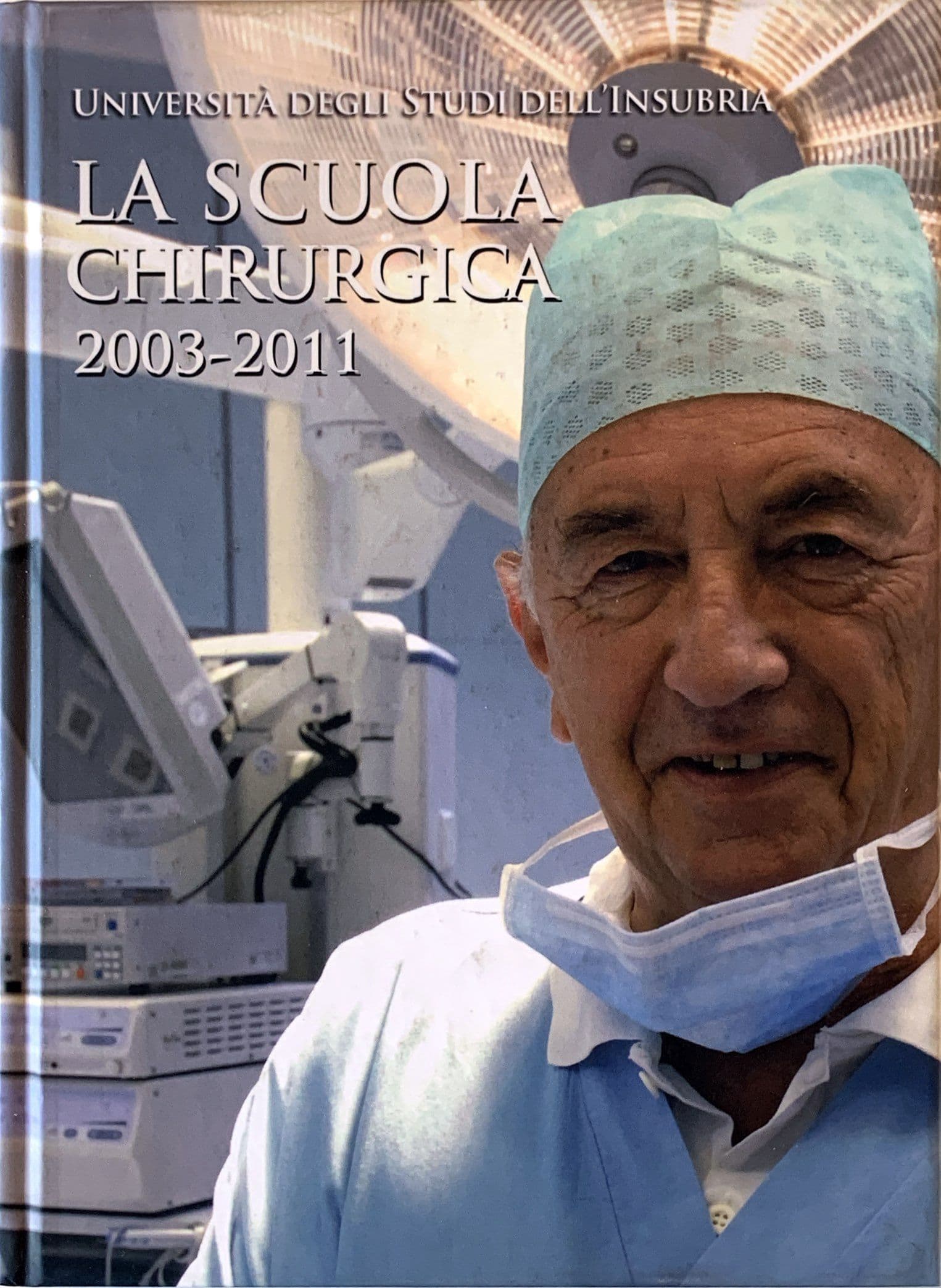La scuola chirurgica 2003-2011