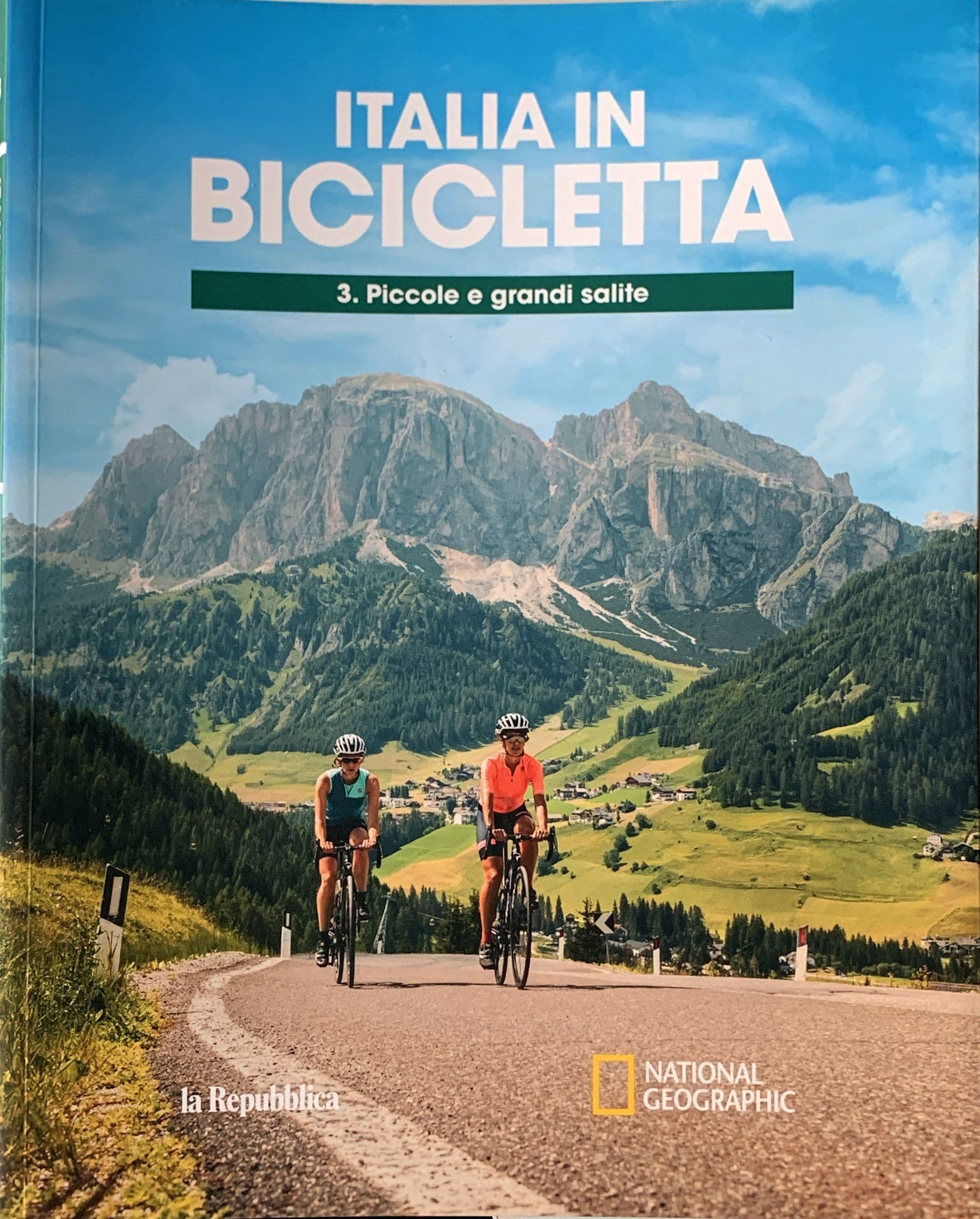Italia in bicicletta 3 Piccole e grandi salite